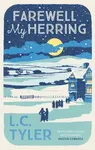 Farewell My Herring - L. C.  Tyler