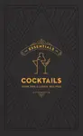 ESSENTIALS: Cocktails - Editors of Cider Mill Press