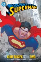 Superman by Kurt Busiek Book Two - Fabian Nicieza, Renato Guedes