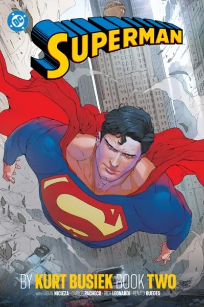 Superman by Kurt Busiek Book Two - Fabian Nicieza, Renato Guedes