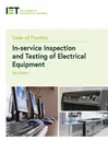 Code of Practice for In-service Inspection and Testing of Electrical Equipment - The Institution of Engineering and Technology
