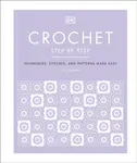 Crochet Step by Step - Sally Harding