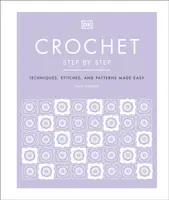Crochet Step by Step - Sally Harding