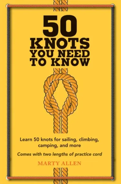 50 Knots You Need to Know - Marty Allen