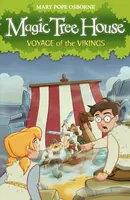 Magic Tree House 15: Voyage of the Vikings - Osborne Mary Pope