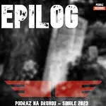 Podraz na Druhou – Epilog
