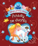 Pohádky ze dvorku (Moje první čtení) - kniha z kategorie Pohádky