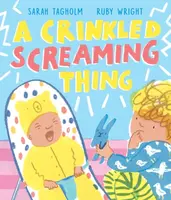 A Crinkled Screaming Thing - Tagholm Sarah