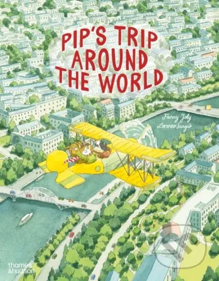 Pips Trip Around the World - Fanny Joly