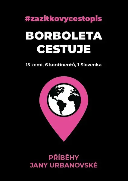 Borboleta cestuje - Jana Urbanovská