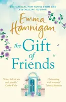 The Gift of Friends - Emma Hannigan