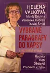Vybrané paragrafy do kapsy - Rodina, děti, dědictví, pracovní vztahy - Helena Válková, David Šmíd, Matěj Dědina, Veronika Kapras