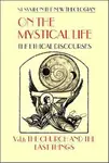 On the Mystical Life Vol 1 - New Theologian
