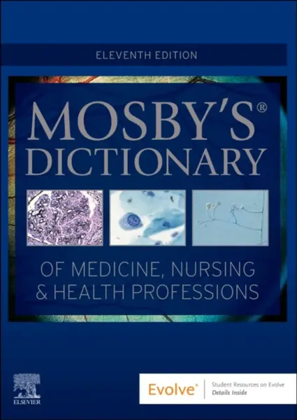 Mosby's Dictionary of Medicine, Nursing & Health Professions - Mosby