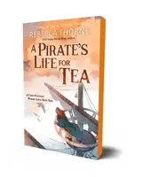 Pirate's Life for Tea - Rebecca Thorne