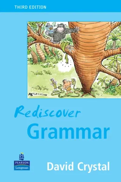 Rediscover Grammar Third edition - David Crystal