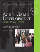 Agile Game Development - Clinton Keith