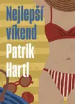 Nejlepší víkend (poškozená) - Patrik Hartl