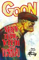 Goon 12 - Nářek těch, kteří nás vychovali - Eric Powell