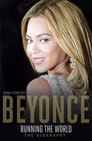 Beyonce: Running the World - Anna Pointer