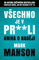 Všechno je v pr**li (poškozená) - Mark Manson