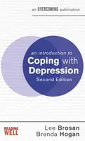 An Introduction to Coping with Depression, 2nd Edition - Brenda Hogan, Lee Brosan