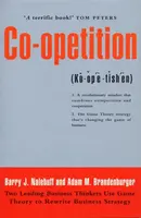 Co-Opetition - Barry J. Nalebuff, Adam M Brandenburger