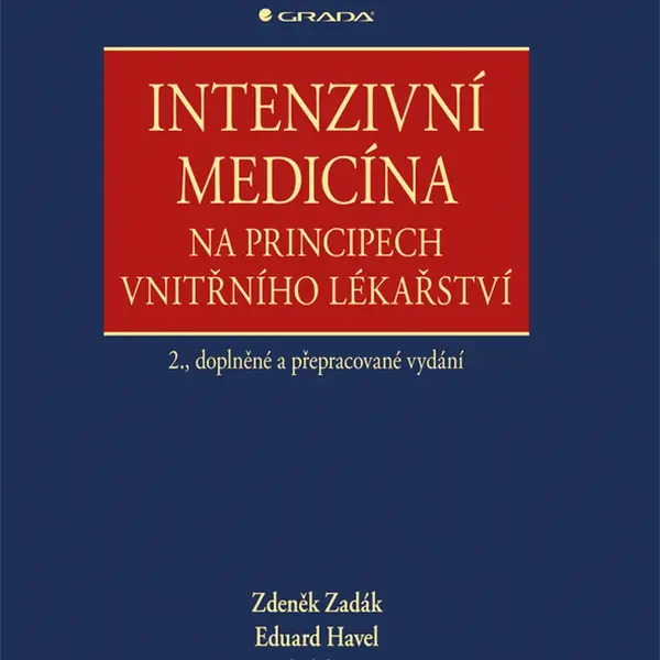 E-kniha: Intenzivní medicína na principech vnitřního lékařství od Zadák Zdeněk