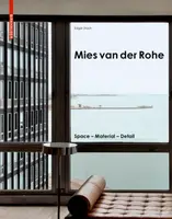 Mies Van Der Rohe - Edgar Stach