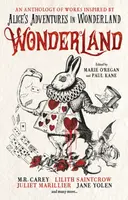 Wonderland: An Anthology - James Lovegrove, Paul Kane, Marie O'Regan, Angela Slatter, Alison Littlewood