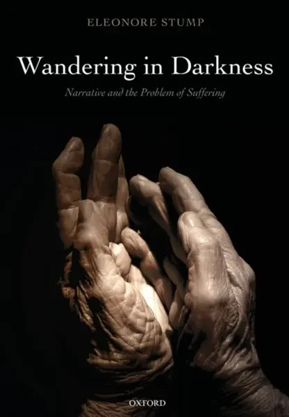 Wandering in Darkness - Eleonore  Stump