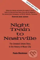 Night Train to Nashville (The Greatest Untold Story of Music City) - kniha z kategorie Umění, design a architektura