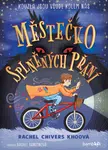 Kniha: Městečko splněných přání od Chivers Khoo Rachel
