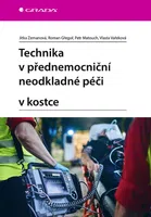 Kniha: Technika v přednemocniční neodkladné péči v kostce od Zemanová Jitka