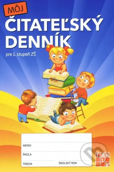 Môj čitateľský denník pre 1. stupeň ZŠ - kolektív autorov - kniha z kategorie 1. stupeň