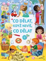 Co dělat, když nevíš, co dělat - Eleonora Barsotti