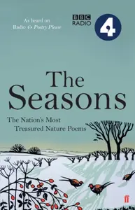 Poetry Please: The Seasons - Various Poets
