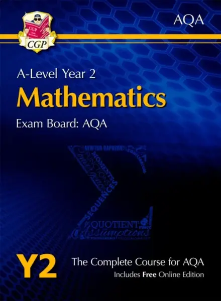 A-Level Maths for AQA: Year 2 Student Book with Online Edition - CGP Books