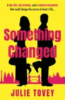 Something Changed - Julie Tovey
