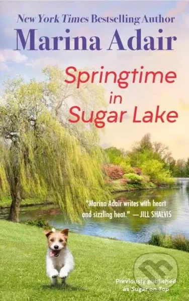 Springtime in Sugar Lake (previously published as Sugar on Top) - kniha z kategorie Romantika