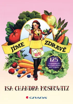 E-kniha: Jíme zdravě od Moskowitz Chandra Isa