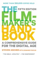 Filmmaker's Handbook, The (Fifth Edition) - Edward Pincus, Steven Ascher
