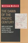 The Dawn of the Pacific Century