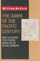 The Dawn of the Pacific Century
