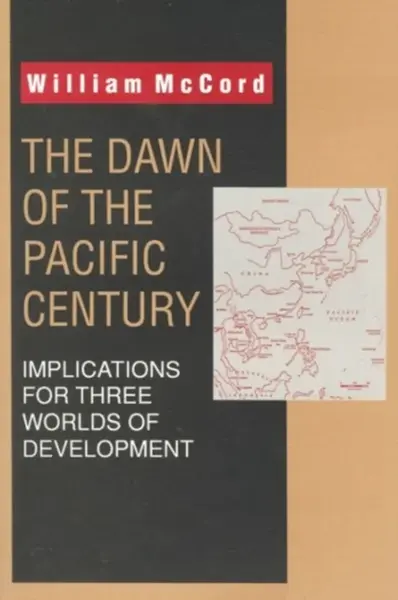 The Dawn of the Pacific Century
