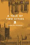 A Tale of Two Cities - Charles Dickens