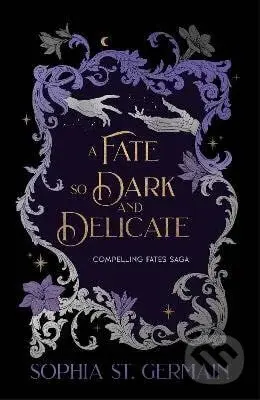 Fate so Dark and Delicate - -