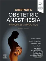 Chestnut's Obstetric Anesthesia (Principles and Practice) - kniha z kategorie Gynekologie