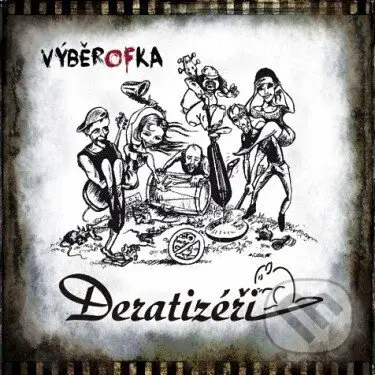 Deratizéři:  Výběrofka (LP) - Deratizéři