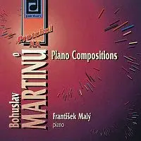 František Malý – Martinů: Klavírní skladby